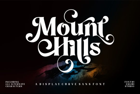Mount Hills: A Luxurious Display Font